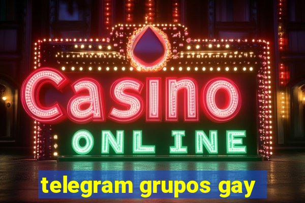 telegram grupos gay